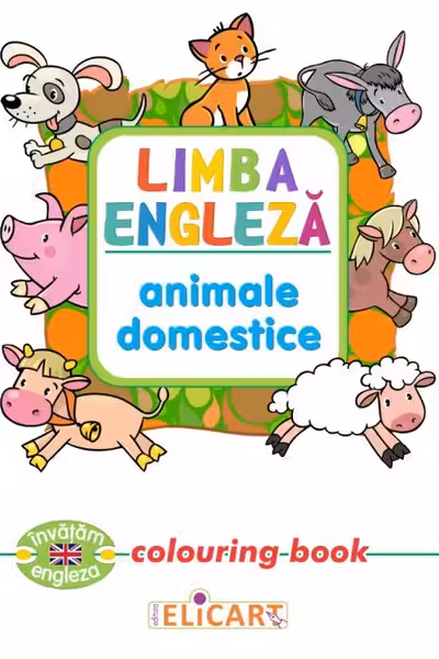 Limba engleză. Animale domestice. Colouring book