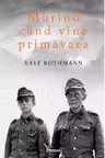 Murind cand vine primavara