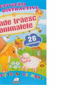 Activitati distractive Unde traiesc animalele