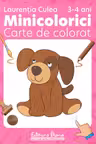 Minicolorici 3-4 ani. Carte de colorat