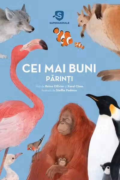 Superanimale. Cei mai buni părinți