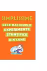 Simplissime Cele mai simple experimente stiintifice din lume