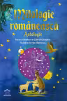 Mitologie Romaneasca - Antologie