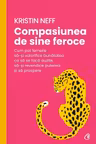 Compasiunea de sine feroce