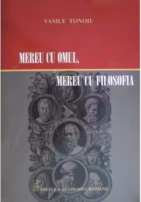 Mereu cu omul, mereu cu filosofia