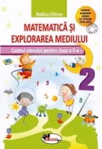 Matematica și explorarea mediului - Clasa 2 - Caiet