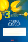 Limba romana cl.3, partea 1. Caietul elevului