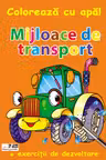 Coloreaza cu apa Mijloace de transport