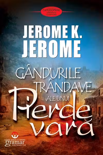 Gandurile trandave ale unui pierde vara