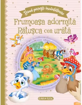 Frumoasa adormita. Ratusca cea urata