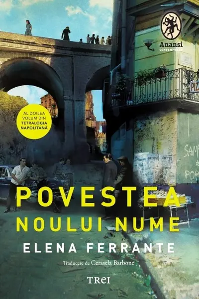 Povestea noului nume (vol. 2 Tetralogia Napolitana)