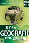 Teste de geografie pentru gimnaziu. Clasa a 7-a