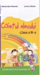 Caiet de Educatie civica clasa a III-a