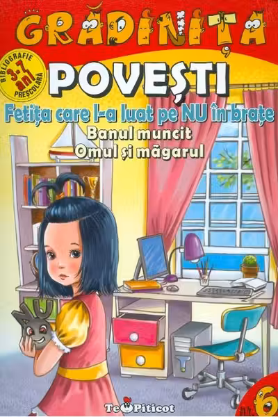 Povești: Fetița care l-a luat pe nu în brațe. Banul muncit. Omul și măgarul