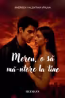 Mereu, o să mă-ntorc la tine