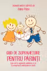 Ghid de supraviețuire pentru părinți carte + DVD + CD(mp3)