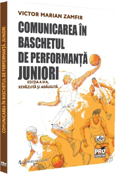 Comunicarea în baschetul de performanță. Juniori Ed.2