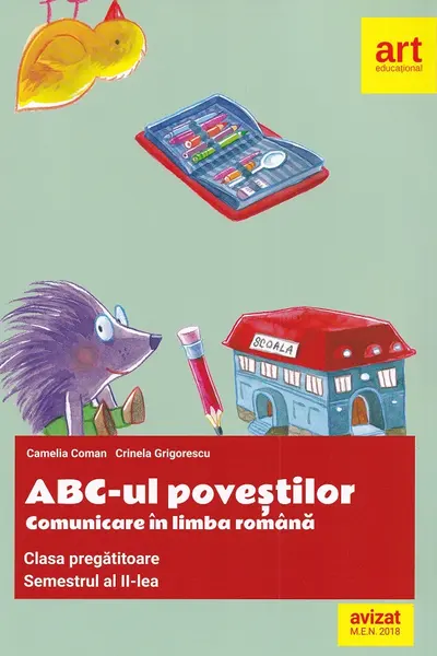 ABC-ul poveștilor. Comunicare în limba română - Clasa pregătitoare. Sem.2