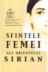 Sfintele femei ale Orientului sirian