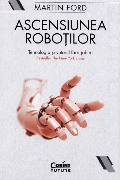 Ascensiunea robotilor