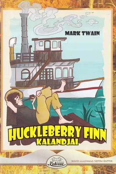 Huckleberry Finn Kalandjai