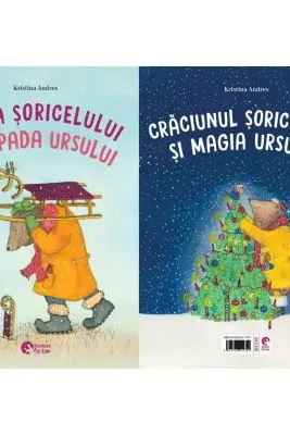 Iarna soricelului si zapada ursului. Craciunul soricelului si magia ursului