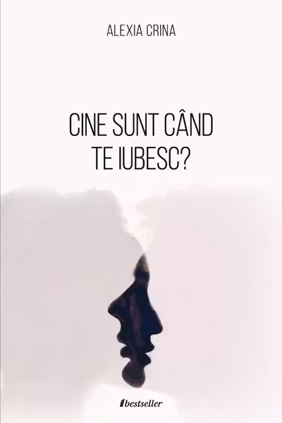 Cine sunt cand te iubesc?