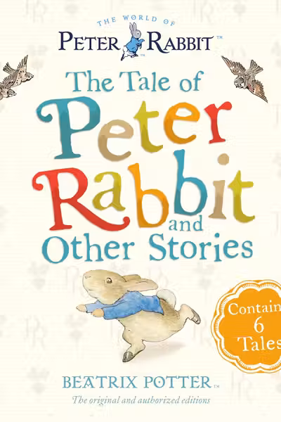 The Tale of Peter Rabbit and other stories