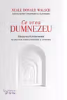 Ce vrea Dumnezeu