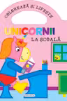 Unicornii - La scoala