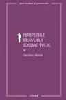 Peripetiile bravului soldat Svejk - Volumul I