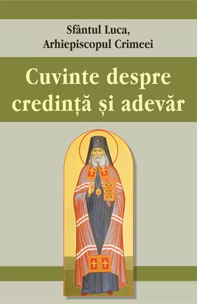 Cuvinte despre credință și adevăr