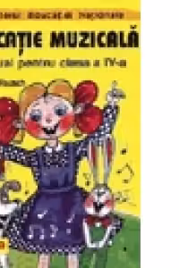 Educatie muzicala, manual pentru clasa a IV-a