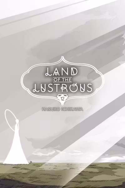 Land of the Lustrous - Volume 12