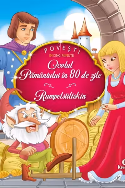 Ocolul pământului în 80 de zile. Rumpelstiltskin