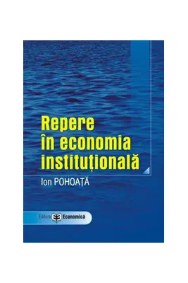 Repere in economia institutionala