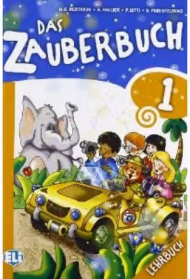 Das Zauberbuch. Lehrbuch 1 & Audio CD - Mariagrazia Bertarini