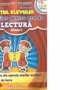 Auxiliar pentru ora de lectura - clasa I. Caietul elevului - Micii povestitori