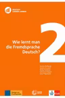 DLL 02: Wie lernt man die Fremdsprache Deutsch?, Buch mit DVD. Fort- und Weiterbildung weltweit