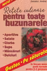 Rețete culinare pentru toate buzunarele. Gustos. Pe săturate