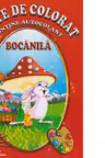 Carte de colorat. Bocanila. Contine autocolant