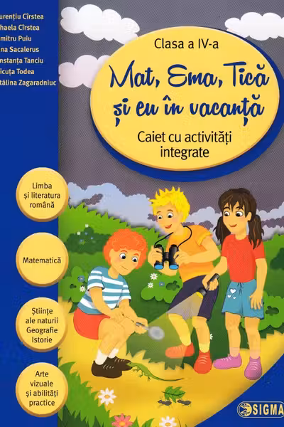 Mat, Ema, Țică și eu în vacanță - Clasa 4