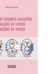 Masini termice rotative. Masini de lucru. Masini de forta