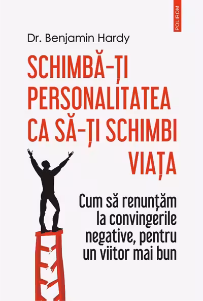 Schimba-ti personalitatea ca sa-ti schimbi viata