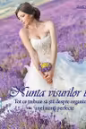 Nunta visurilor tale