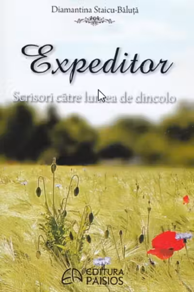 Expeditor. Scrisori către lumea de dincolo