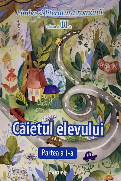 Limba si literatura romana. Caietul elevului. Partea 1 - clasa