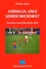 Jurnalul unui somer microbist. Povestea Cupei Mondiale 2010