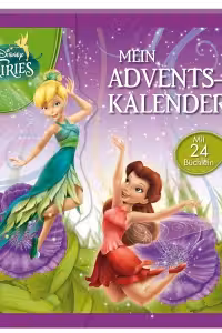 Disney Fairies - Mein Adventskalender: Mit 24 Buchlein