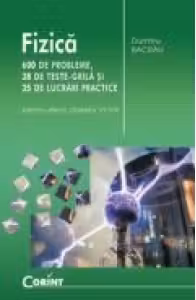 Fizică. 600 de probleme - Clasele 6-8